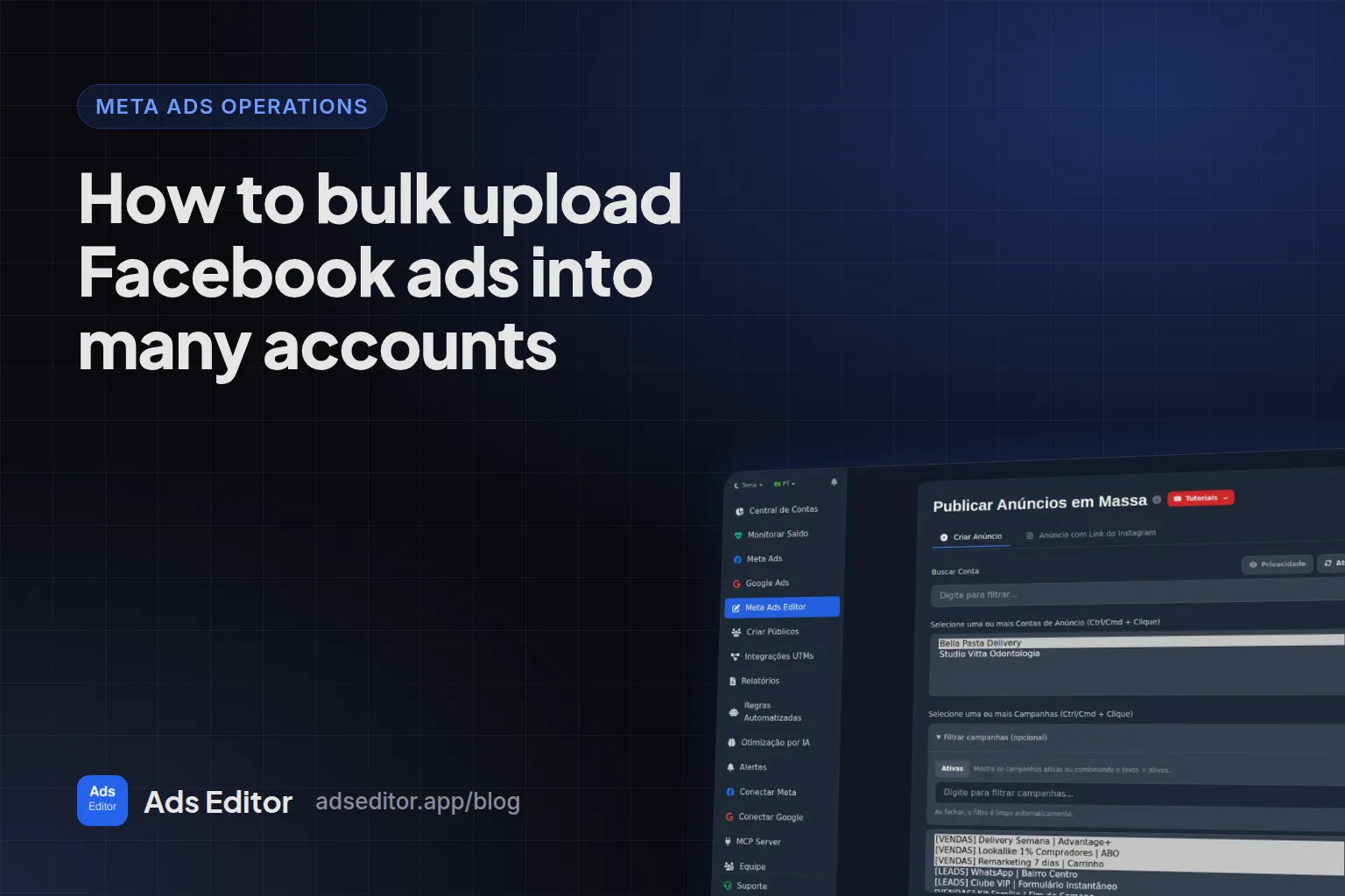 Bulk upload screen for Facebook ads with accounts and campaigns selected before the creatives